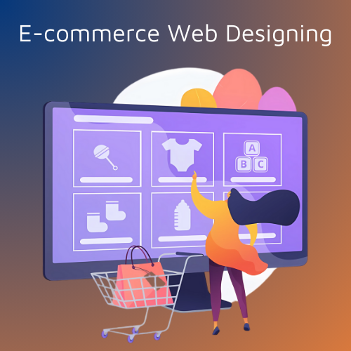 E-commerce Web Designing Services In Delhi